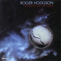 Roger Hodgson, In the Eye of the Storm, 1984