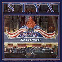 Styx, Paradise Theatre, 1981