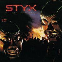 Styx, Kilroy Was Here, 1983