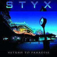 Styx, Return to Paradise, 1997 .