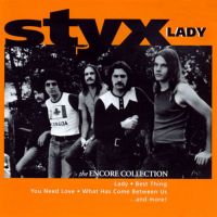 Styx, Lady: The Encore Collection, 1998 .