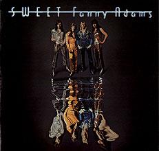 The Sweet 1974 Sweet Fanny Adams,  