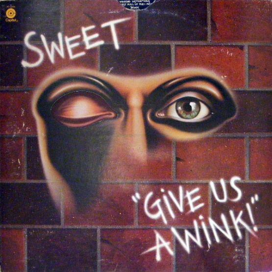 Sweet, Give Us a Wink, 1976, USA