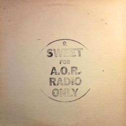 Sweet For A.O.R. Radio Only, 1976 .