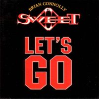 Brian Connolly's Sweet: Let's Go, 1995