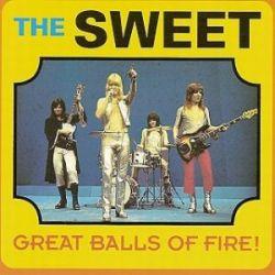 Sweet, Great Balls Of Fire, 1971 .