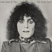 T. Rex, Billy Super Duper, 1982