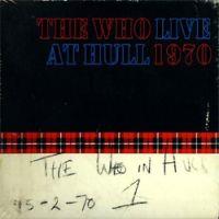 The Who, Live at Hull, 1970