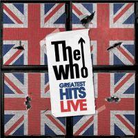 The Who, Greatest Hits Live, 2009