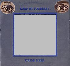 Uriah Heep, Look At Yourself, 1971