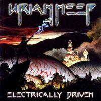 Uriah Heep, Electrically Driven, 2001