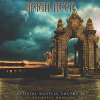 Uriah Heep, Official Bootleg Volume II - Live At Budapest Hungary 2010