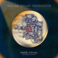 Van der Graaf Generator, Merlin Atmos, 2015