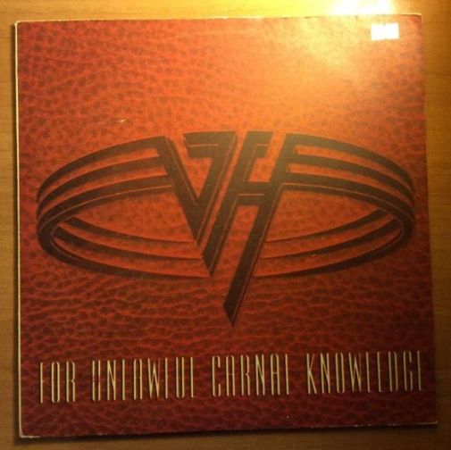 For Unlawful Carnal Knowledge, Van Halen, 1991 . 