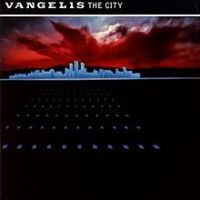 Vangelis, The City, 1990