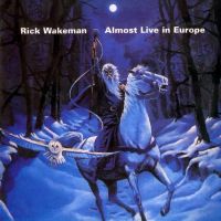 Rick Wakeman, Almost Live in Europe, 1995