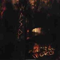 W.A.S.P., Dying for the World, 2002