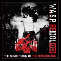 W.A.S.P., ReIdolized (The Soundtrack to the Crimson Idol), 2018