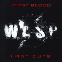 W.A.S.P., First Blood Last Cuts, 1993