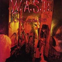 W.A.S.P., Live...In the Raw, 1987