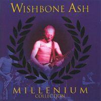 Wishbone Ash, Millenium Collection, 1999