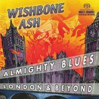 Wishbone Ash, Almighty Blues: London and Beyond, 2003