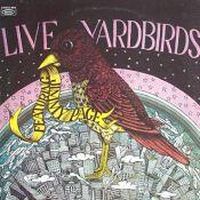 Live Yardbirds! Featuring Jimmy Page, 1971 .