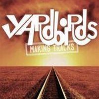 The Yardbirds, Making Tracks, 2013 .