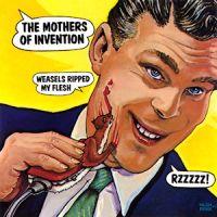 The Mothers of Invention, Weasels Ripped My Flesh, 1970 .