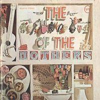 Frank Zappa, The **** of the Mothers, 1969 .