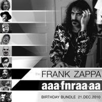 Frank Zappa, The Frank Zappa AAAFNRAAAA Birthday Bundle 2010, 2010 .