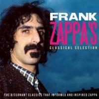 Frank Zappa, Classical Selection, 2010 .